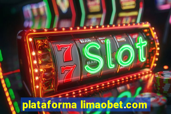 plataforma limaobet.com